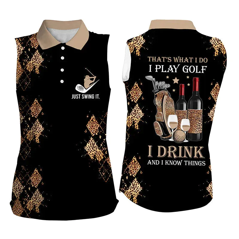 Black leopard Women's sleeveless polo shirt, funny golf and wine That's what I do, I play golf I drink